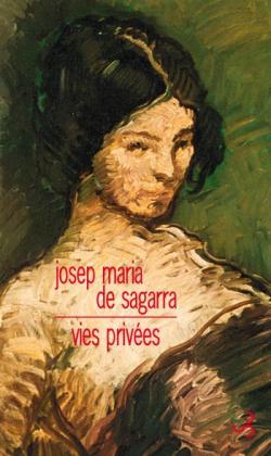Vies prives par Josep Maria de Sagarra
