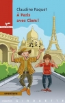 À Paris avec Clem ! par Paquet
