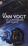 À la poursuite des Slans par van Vogt