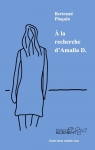  la recherche d'Amalia D. par 
