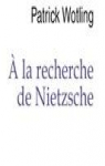  la recherche de Nietzsche par 