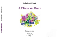  l'encre des Fleurs par Aguilar