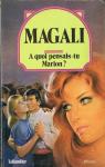  quoi pensais-tu, Marion ? par Magali