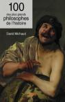 100 des Plus Grands Philosophes de l'Histoire par Michaud (II)
