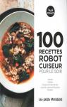100 recettes robot cuiseur pour le soir par Marabout