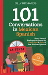 101 Conversations in Mexican Spanish par Richards
