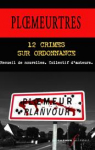 12 crimes sur ordonnance par Derouen