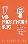 17 Anti-Procrastination Hacks par MAN