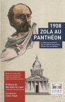 1908 - Zola au Panthon par Assemble Nationale