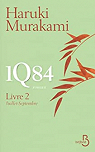 1Q84 - Livre 2 par Murakami