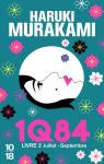 1Q84, Livre 2 : Juillet-Septembre par Murakami
