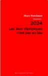 2024 - Les Jeux olympiques n’ont pas eu lieu par Perelman
