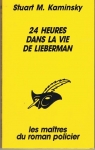 24 heures dans la vie de Lieberman par Kaminsky