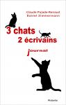 3 chats et 2 crivains par Pujade-Renaud