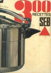 300 recettes SEB (dition #11) par Bernard