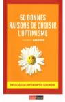 50 bonnes raisons de choisir l'optimisme par Thierry