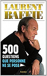 500 questions que personne ne se pose par Baffie
