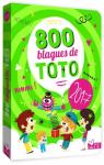 800 blagues prfres de Toto 2017 par Deux Coqs d`or