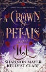 Le jeu des couronnes, tome 3 : A Crown of Petals and Ice par Mayer