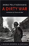 A Dirty War : A Russian Reporter in Chechnya par Politkovskaa