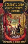 A Dragon's Guide to the Care and Feeding of Humans par Yep