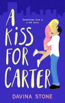 The Laws of Love, tome 3 : A Kiss for Carter  par Stone