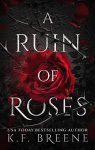 Deliciously Dark Fairytales, tome 1 : A Ruin of Roses par Breene
