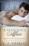 A Society of Gentlemen, tome 2 : A Seditious Affair par Charles