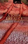 A Town Like Alice par Shute