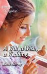 A Will, a Wish, a Wedding par Hardy