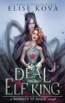 Married to Magic, tome 1 : A Deal with the Elf King par Kova