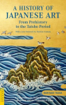 A history of Japanese Art: From Prehistory to the Taisho Period par Tsuda