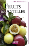 A la dcouverte des fruits des Antilles par Le Bellec