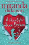A parcel for Anna Browne par Dickinson