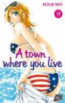 A town where you live, tome 9 par Seo