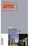 AMC, Le Moniteur, no 112, 2000 : une anne d'architecture en France par AMC