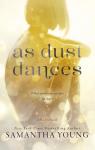 Play On, Tome 2 : As Dust Dances par Young