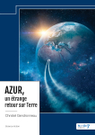 AZUR, un trange retour sur Terre par Gendronneau