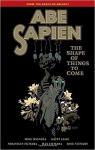 Abe Sapien Volume 4: The Shape of Things to Come par Mignola