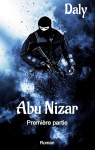 Abu Nizar, tome 1 par Daly