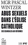 Abus sexuels dans l'Eglise catholique : Des scandales aux réformes par 