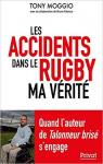 Accidents du Rugby - Ma Verite par Fabioux
