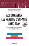 Accompagner les parents d'enfants avec TDAH - Avec PEPS: Programme d'Entranement Parental Spcifique par Franc