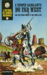 L`Histoire en bandes dessinées, tome 1 : l'épopée sanglante du Far West par Joly