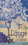 Achille Laug : Le no-impressionnisme dans la lumire du Sud par l`Hermitage - Lausanne