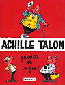 Achille Talon, tome 3 : Achille Talon persiste et signe par Greg