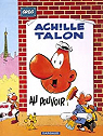 Achille Talon, tome 6 : Achille Talon au pouvoir par Greg