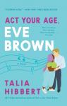 Act Your Age, Eve Brown par Hibbert