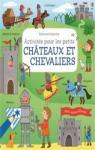 Activités pour les petits - Châteaux et chevaliers par Gilpin