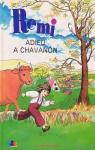 Remi : Adieu  Chavanon par Leduc-Dardill